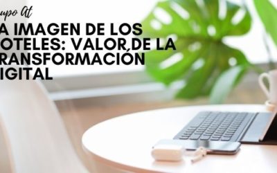 La imagen de los hoteles: valor de la transformación digital