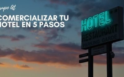 Comercializar tu hotel en 5 pasos